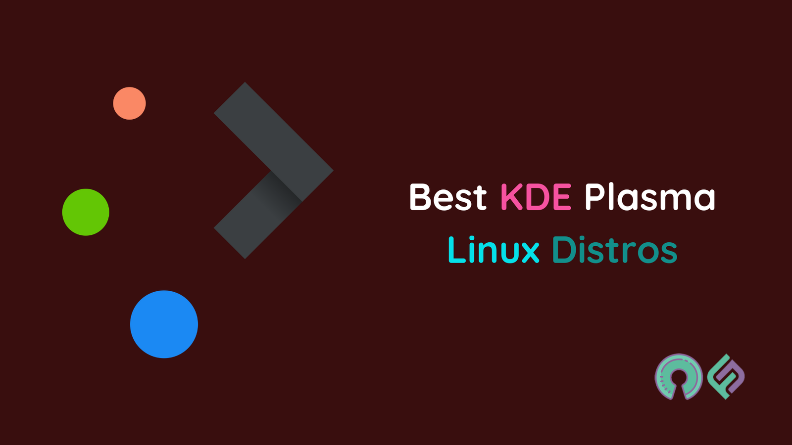 Best KDE Plasma Linux Distros Foss Noobs