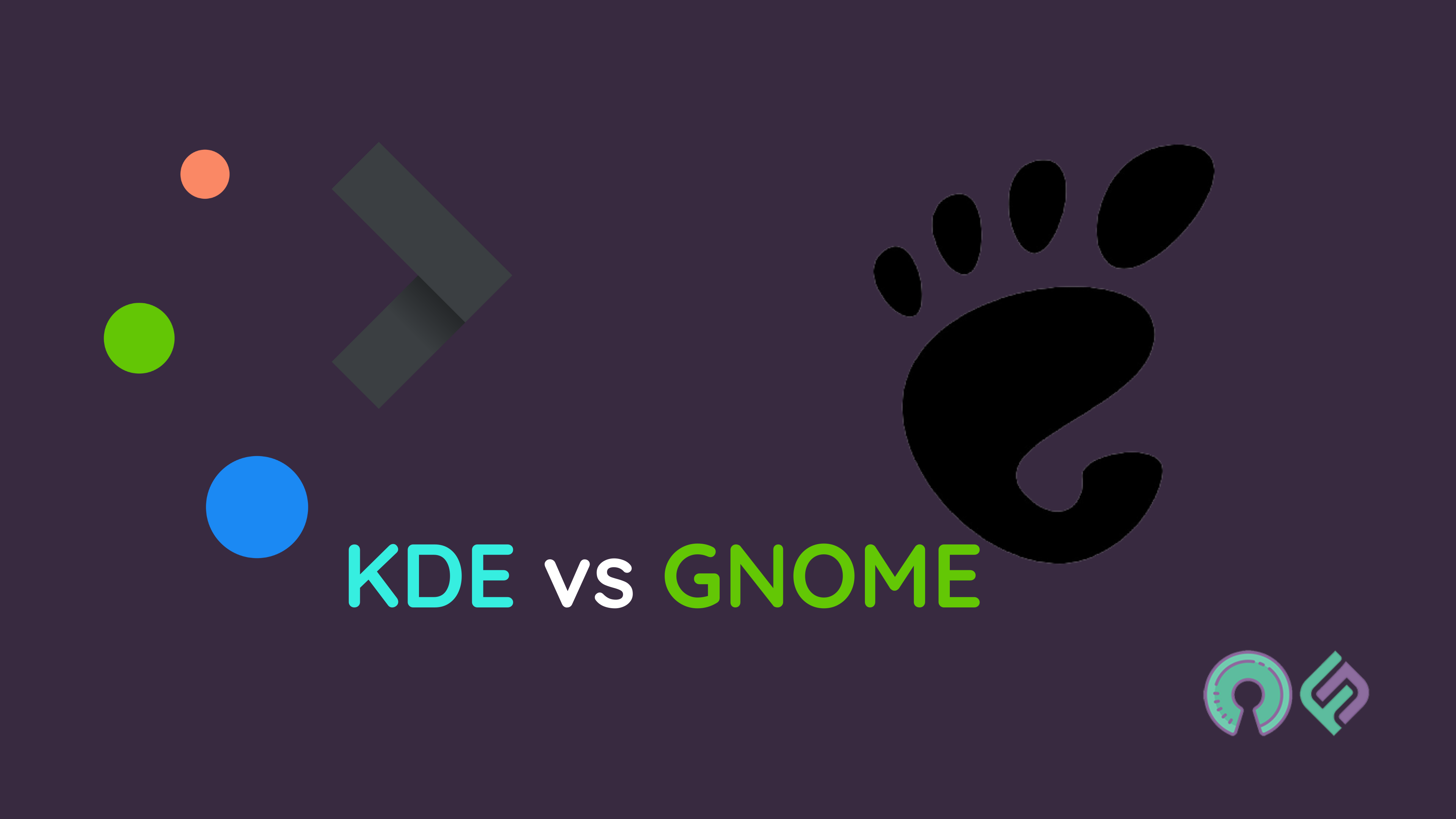 GNOME vs KDE The Ultimate Guide Foss Noobs